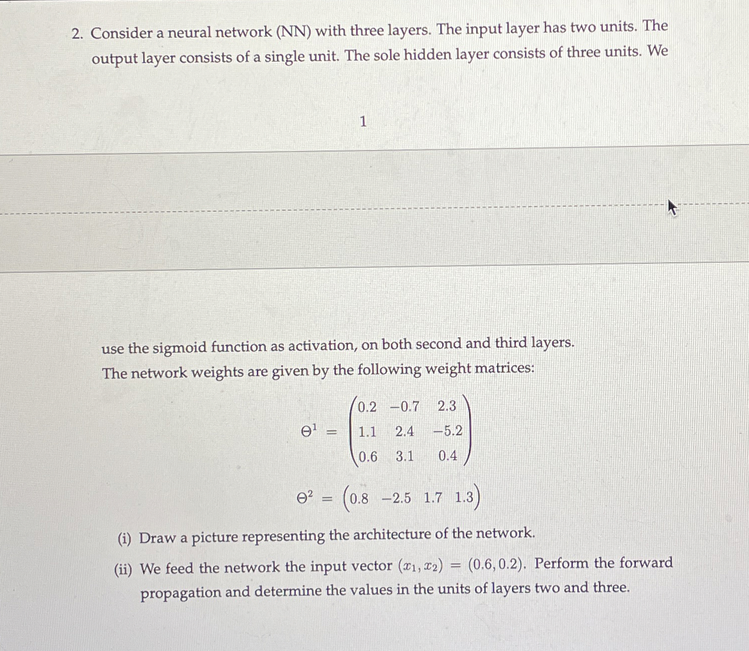 Consider a neural network ( NN ) with three
