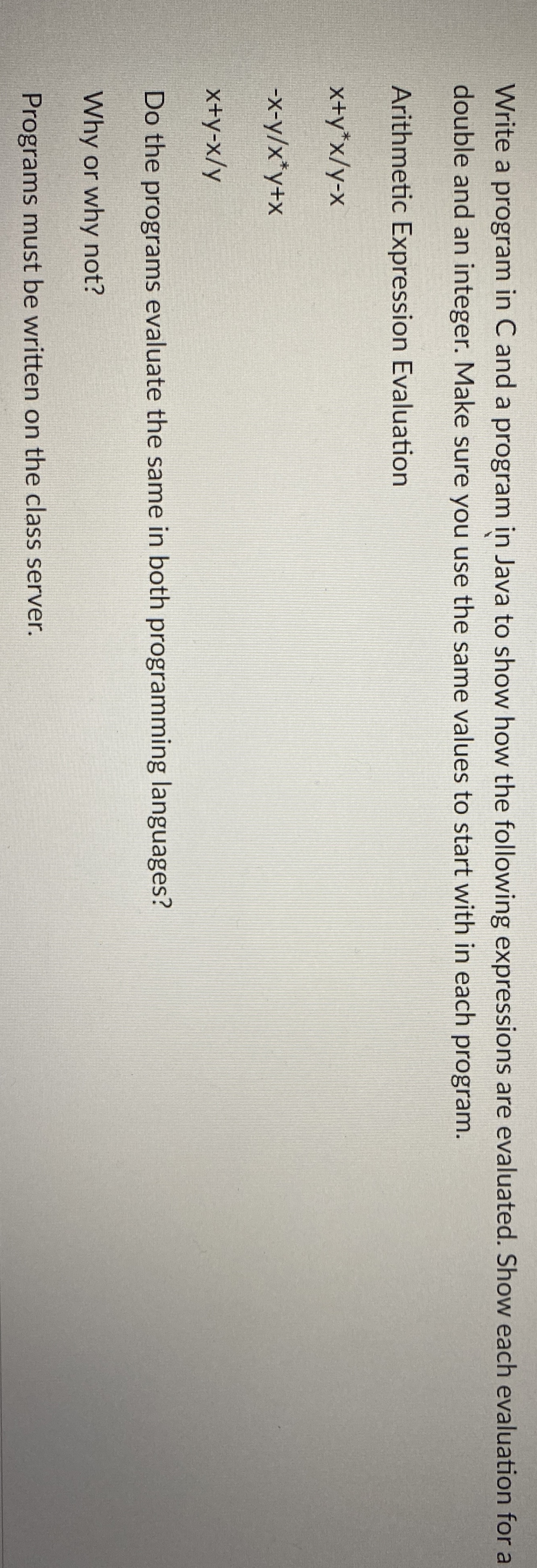 Write a program in C and a program in Java to