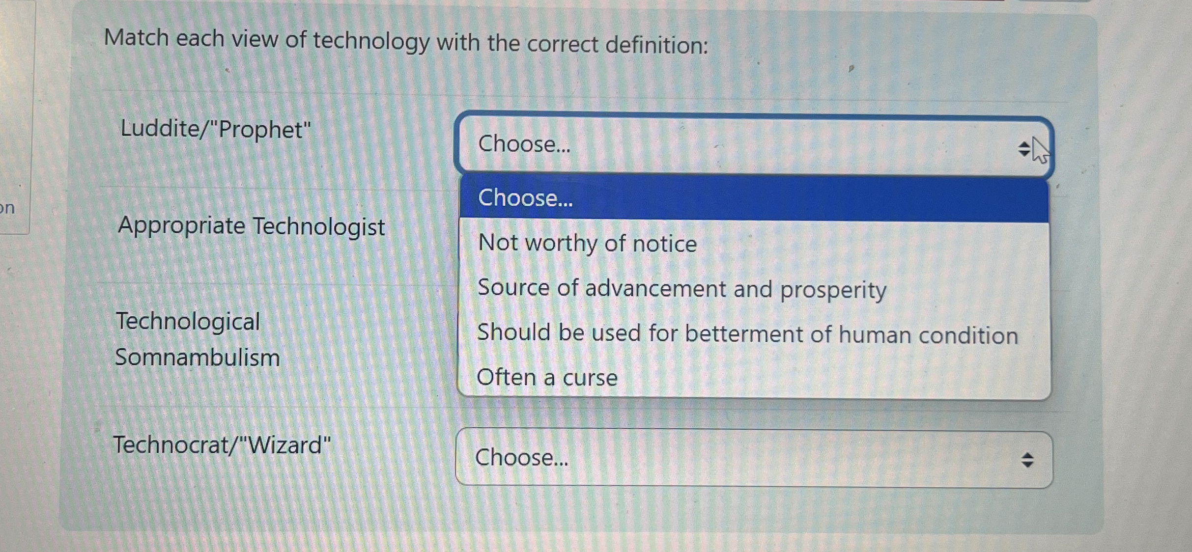 Match each view of technology with the correct