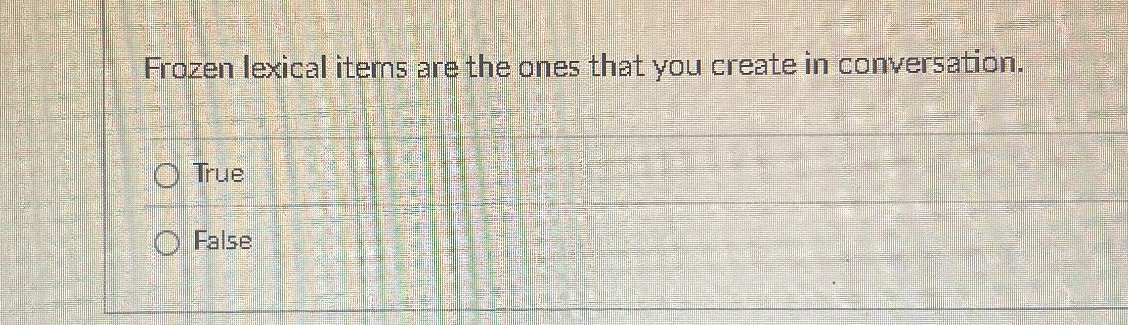 Frozen lexical items are the ones that you create