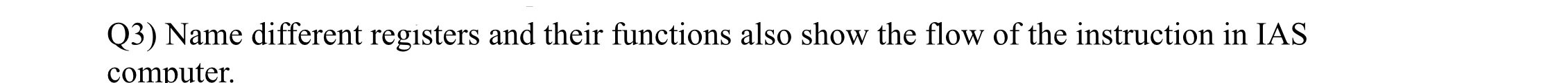 Q 3 ) Name different registers and their