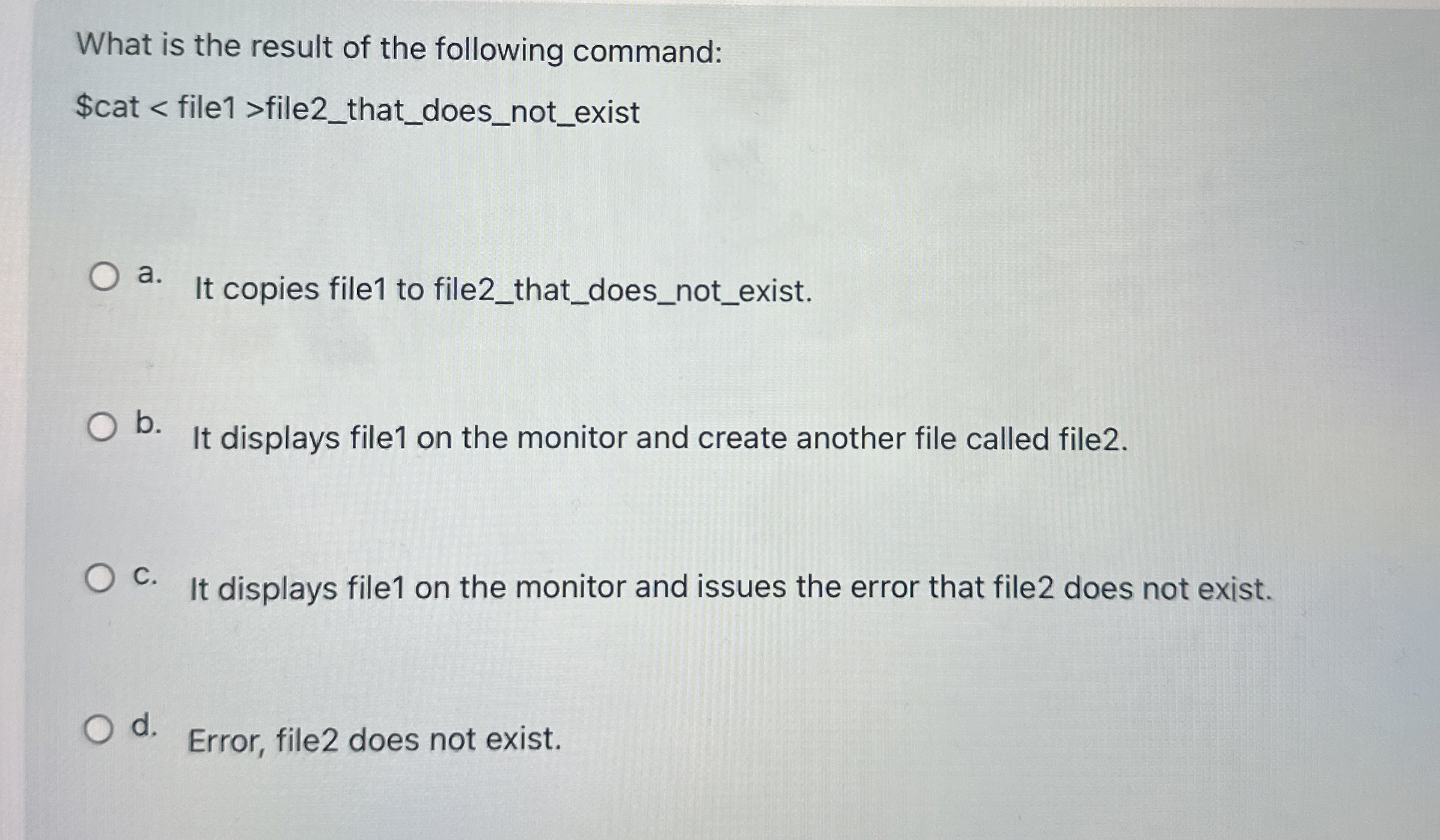 What is the result of the following command: $cat