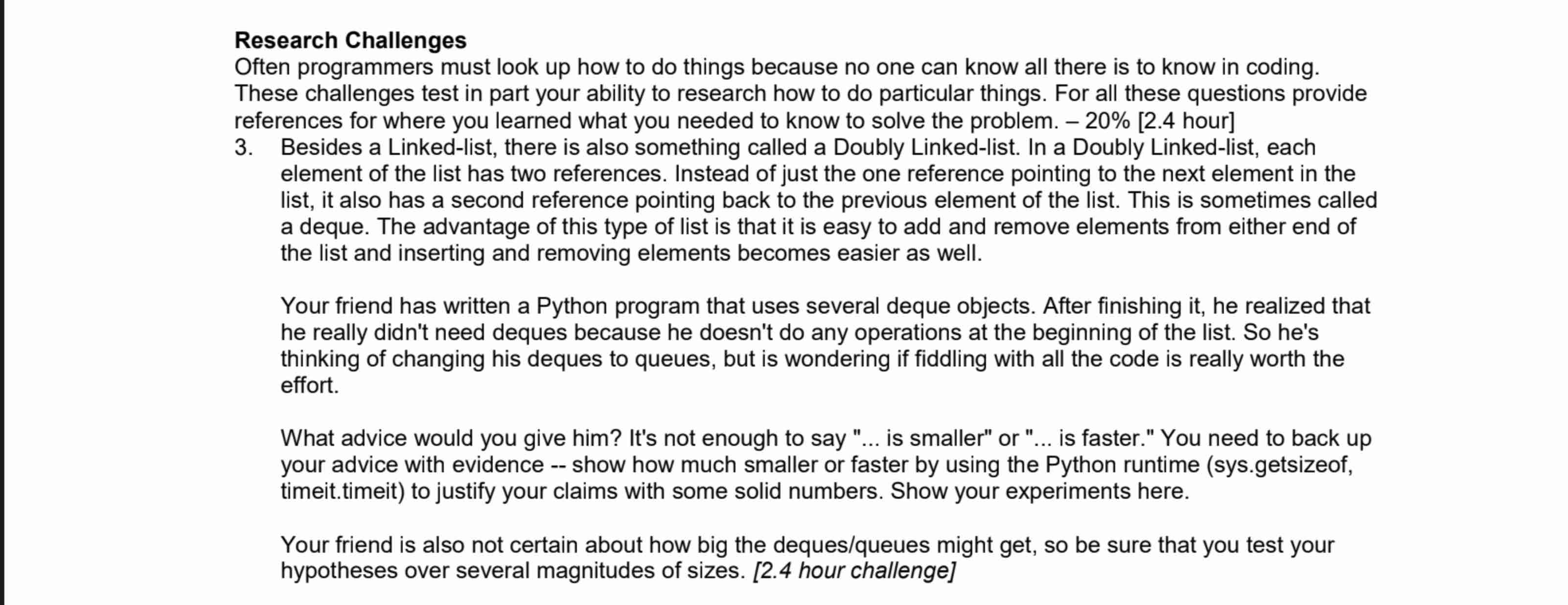 Here's what I have coded so far: import sys