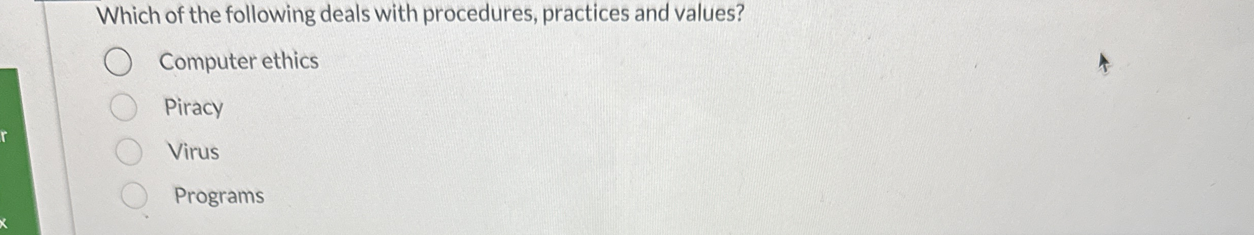 Which of the following deals with procedures,