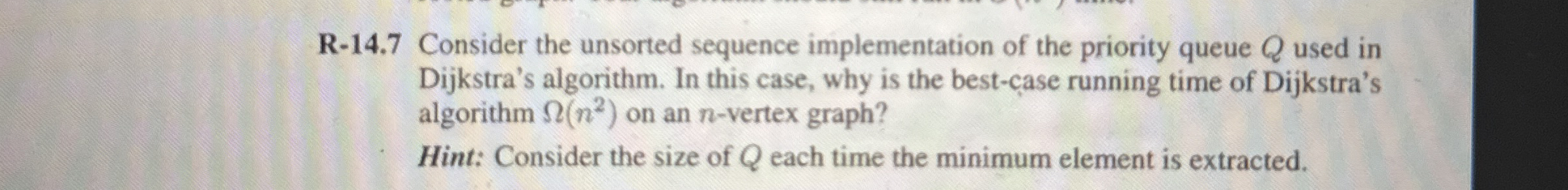 R - 1 4 . 7 Consider the unsorted sequence