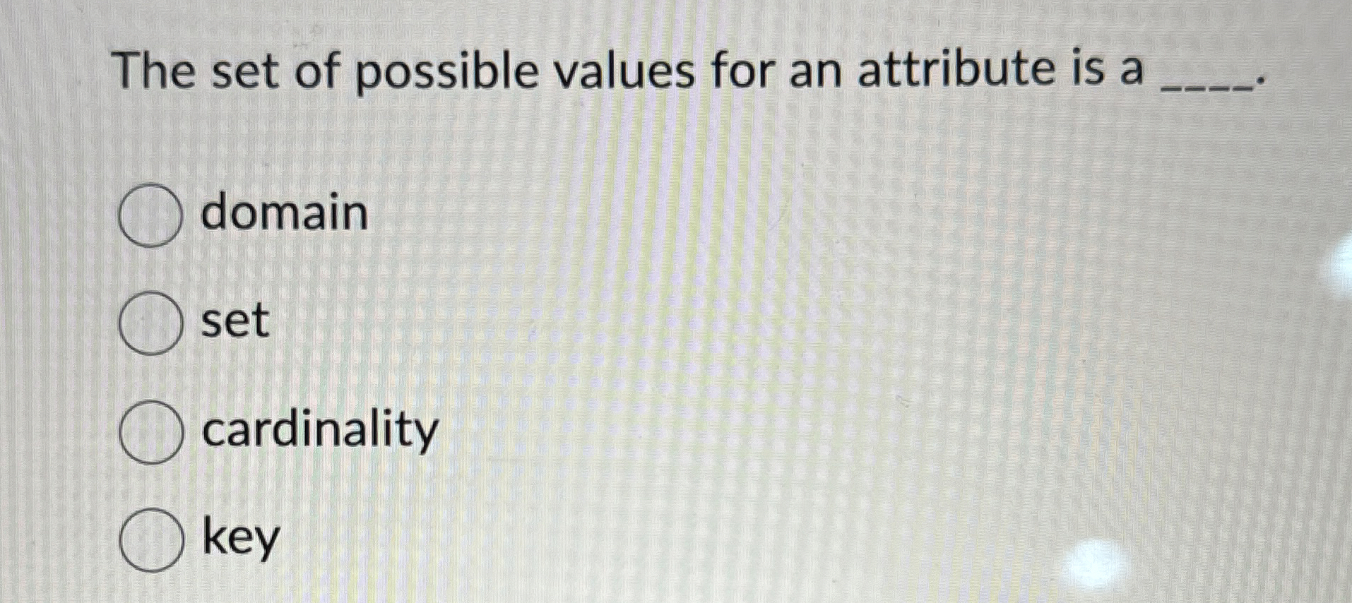 The set of possible values for an attribute is a