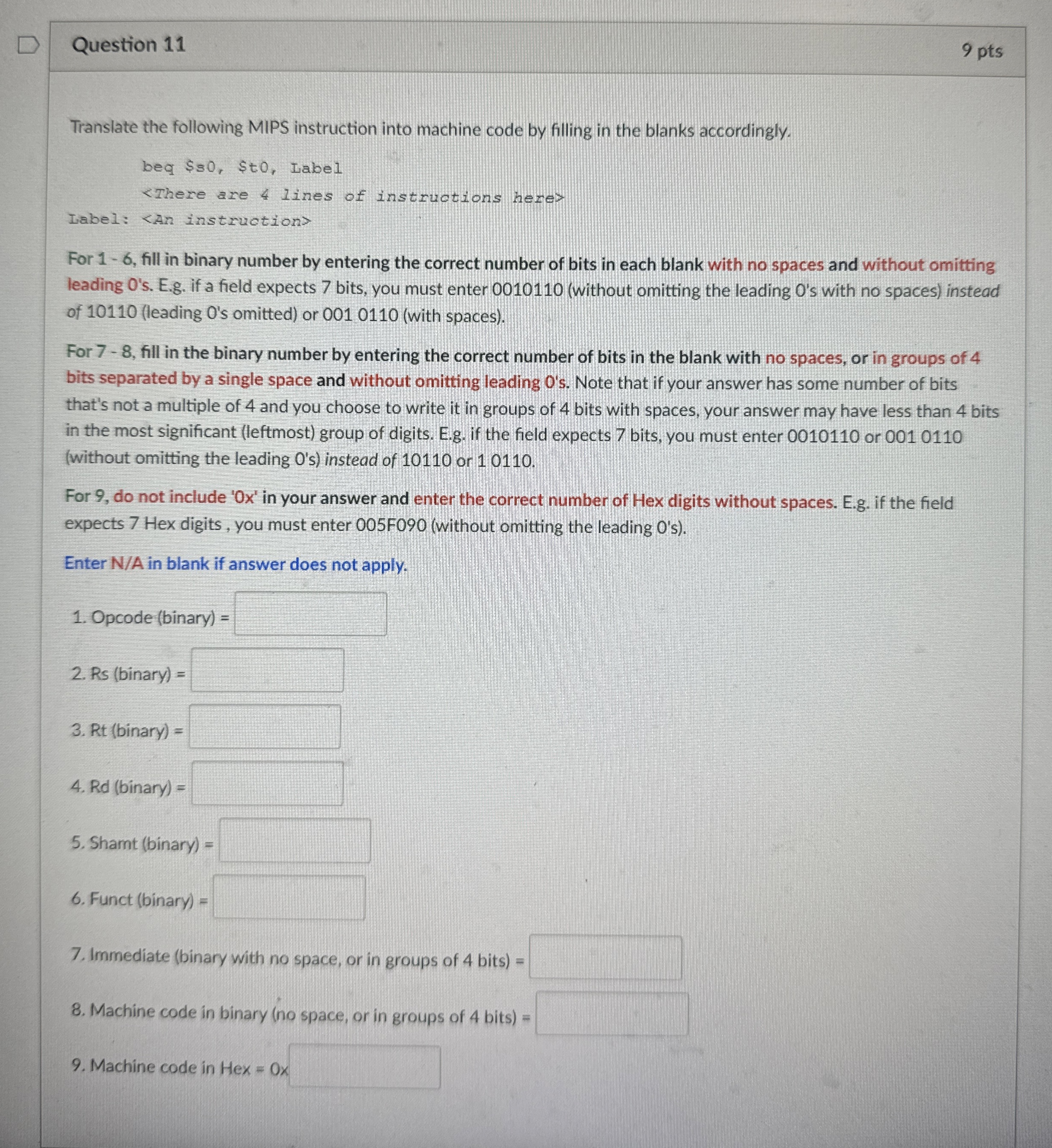 Question 1 1 9 pts Translate the following MIPS