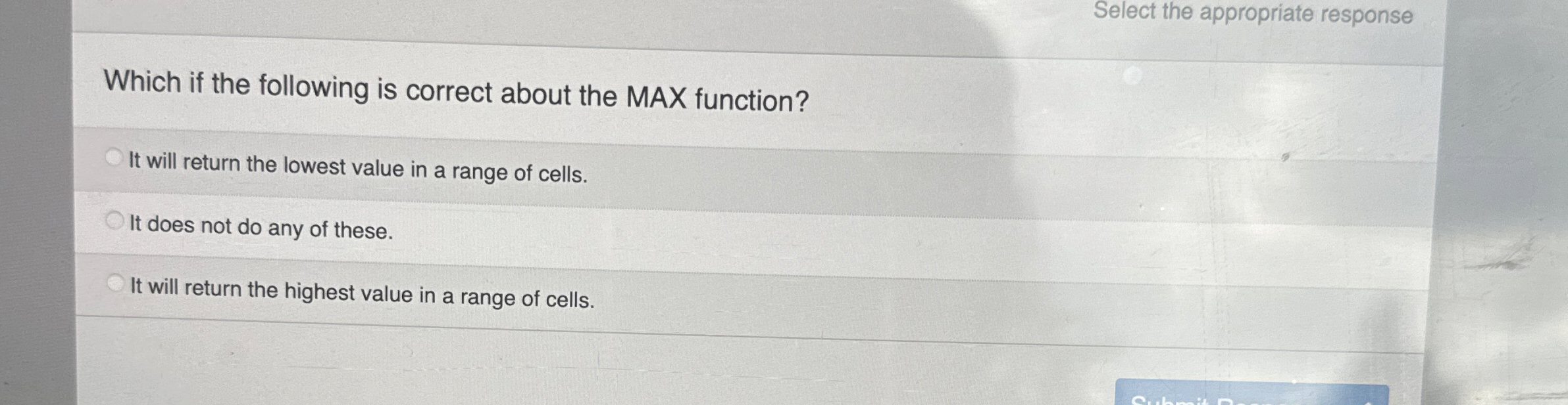 Which if the following is correct about the MAX
