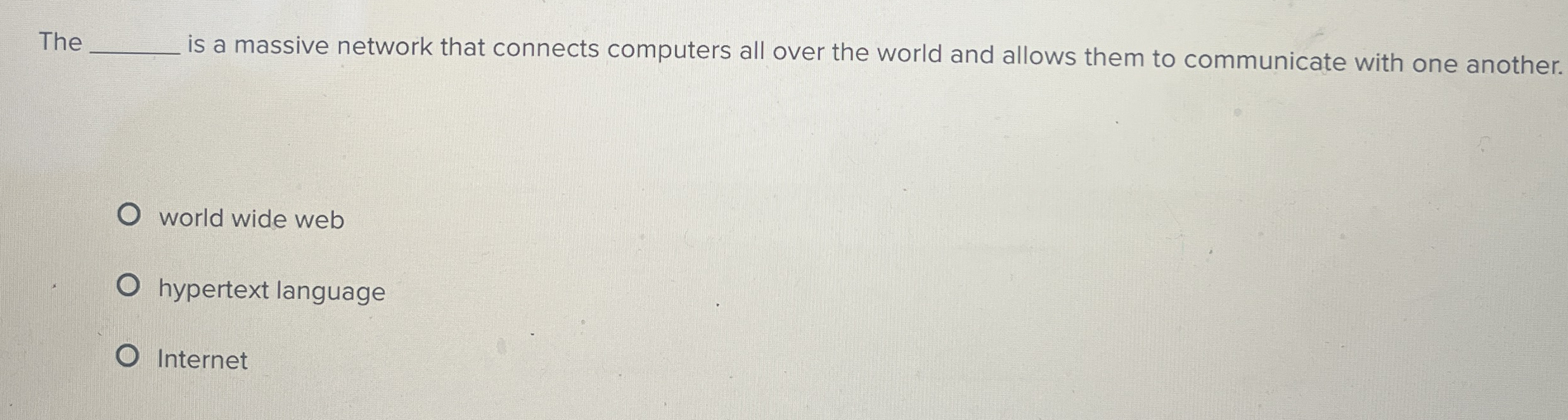 The is a massive network that connects computers