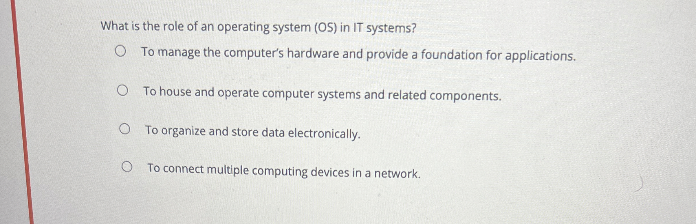 What is the role of an operating system ( OS ) in