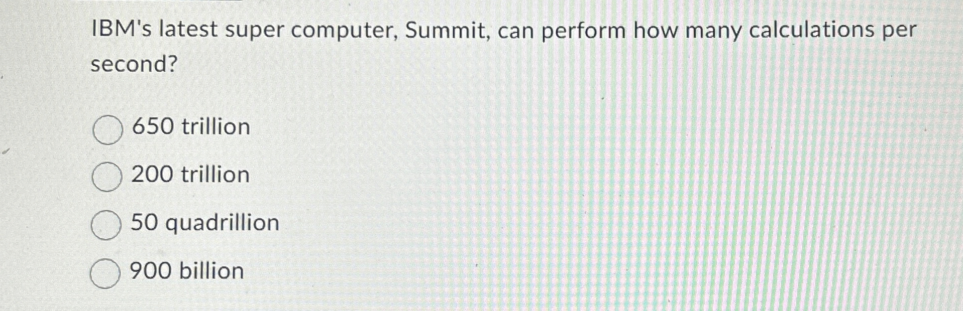 IBM's latest super computer, Summit, can perform