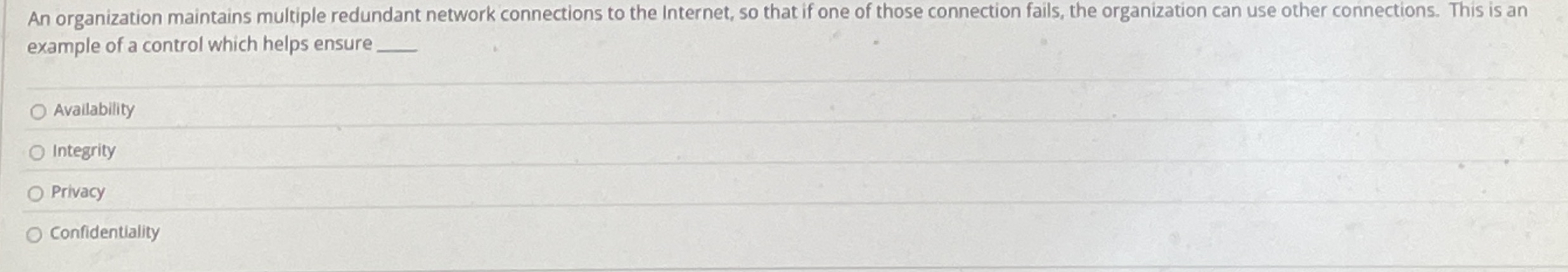 An organization maintains multiple redundant