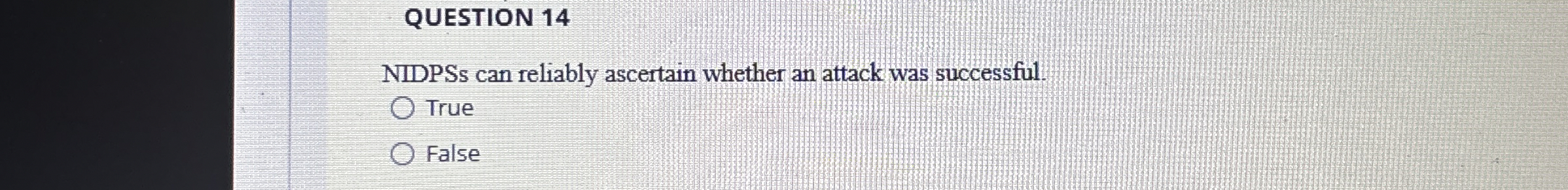 QUESTION 1 4 NIDPSs can reliably ascertain