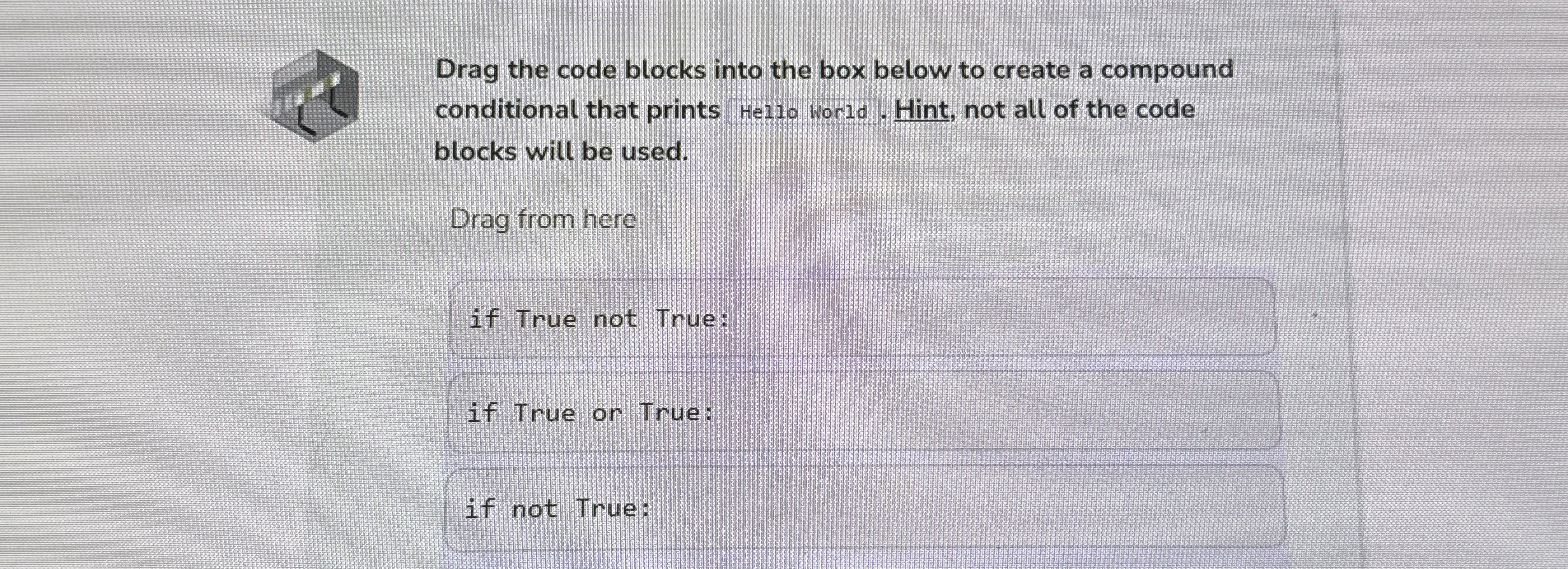 Drag the code blocks into the box below to create