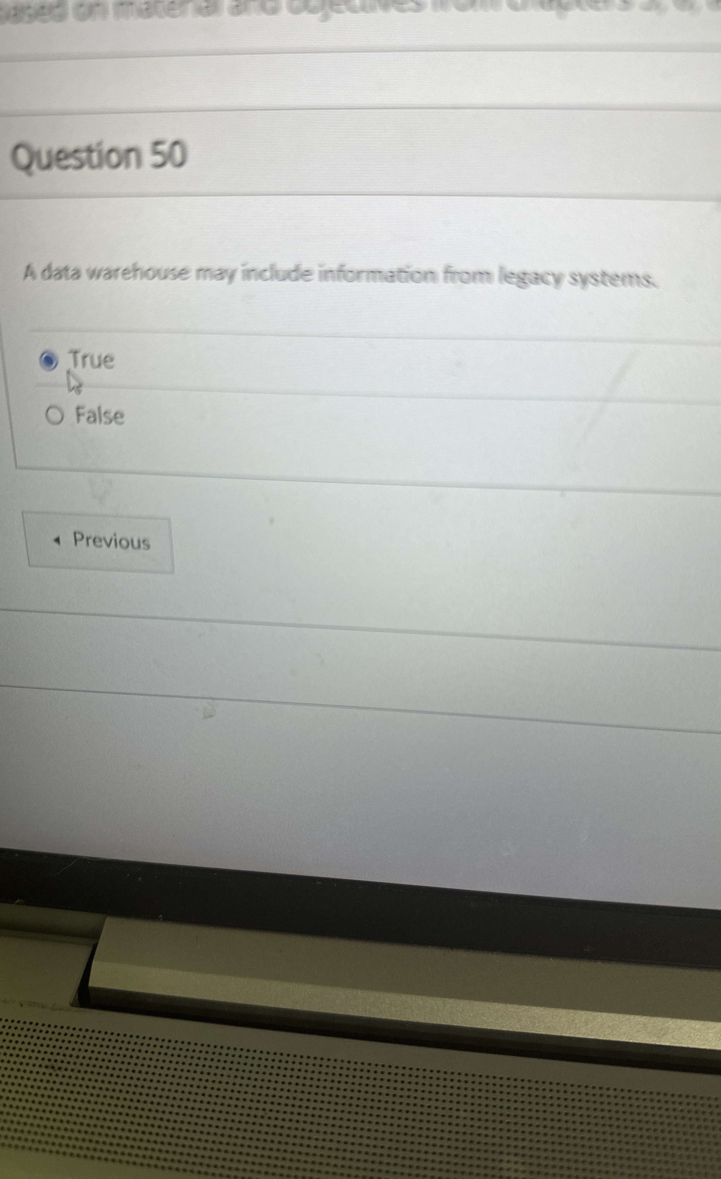 Question 5 0 A data warehouse may include