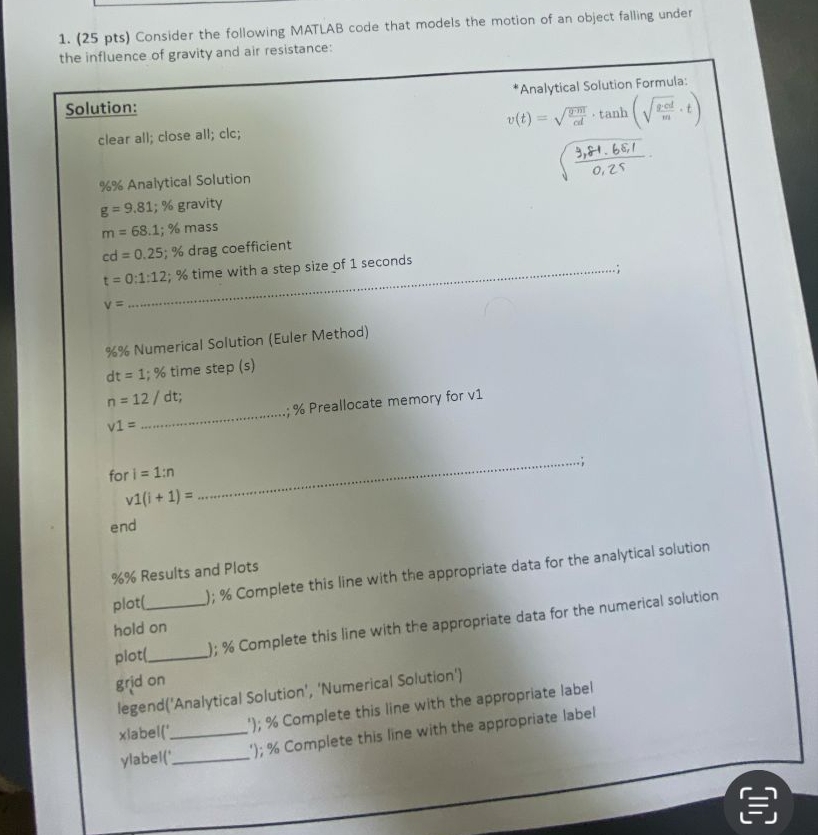 ( 2 5 pts ) Consider the following MATLAB code