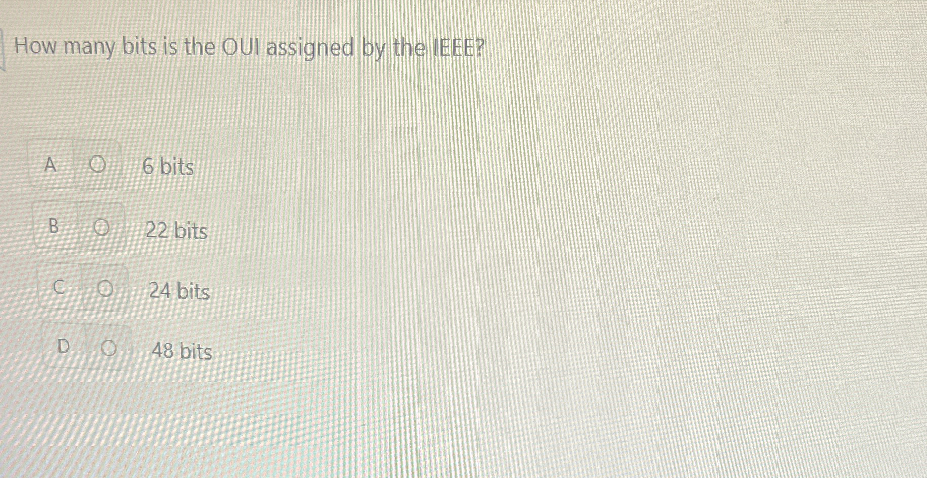 How many bits is the OUI assigned by the IEEE? A