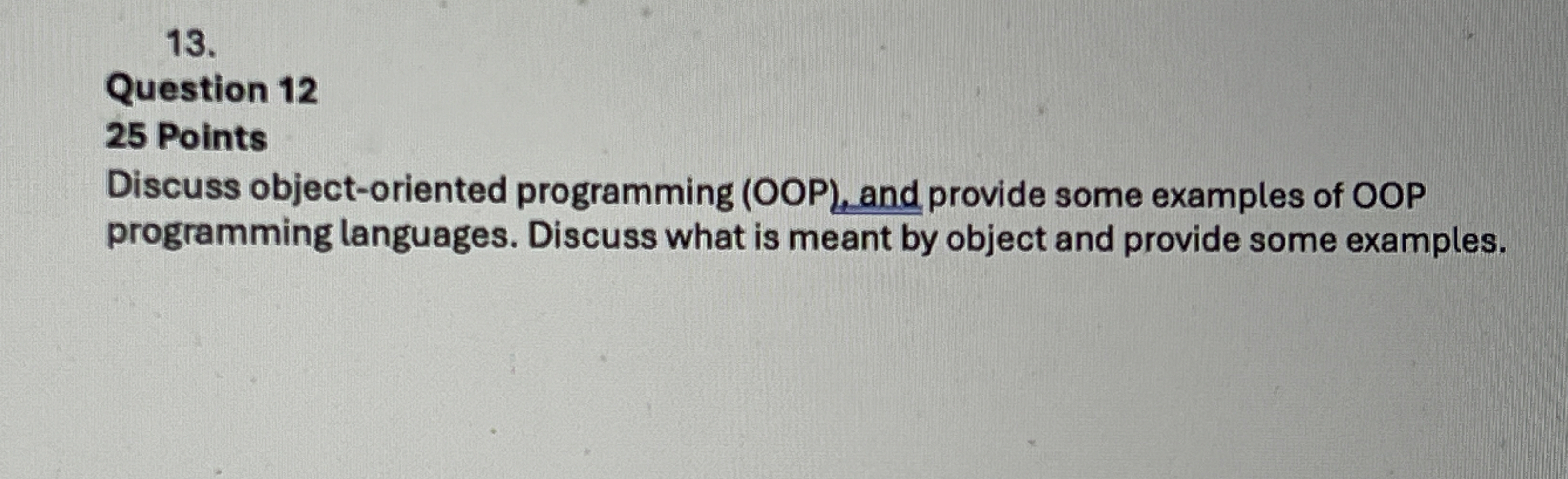 Question 1 2 2 5 Points Discuss object - oriented