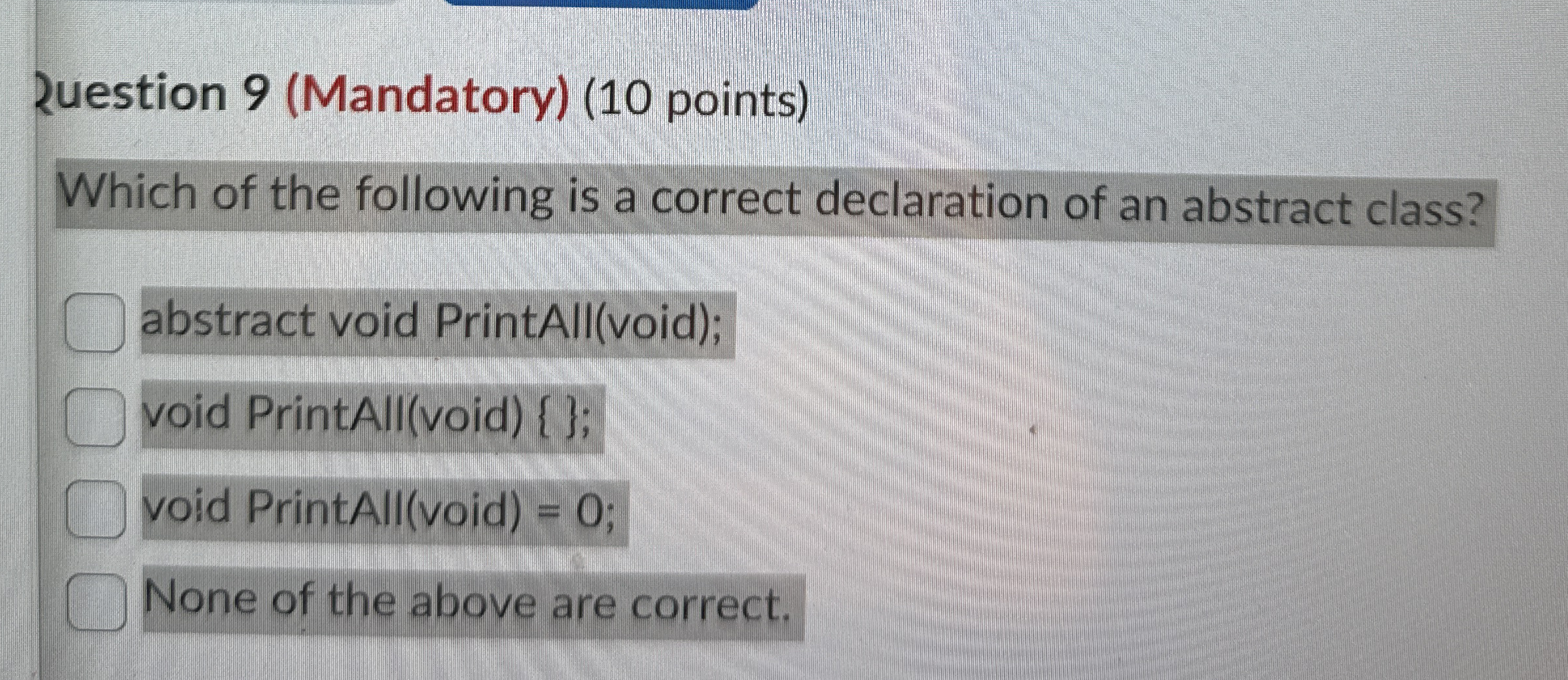 2 uestion 9 ( Mandatory ) ( 1 0 points ) Which of