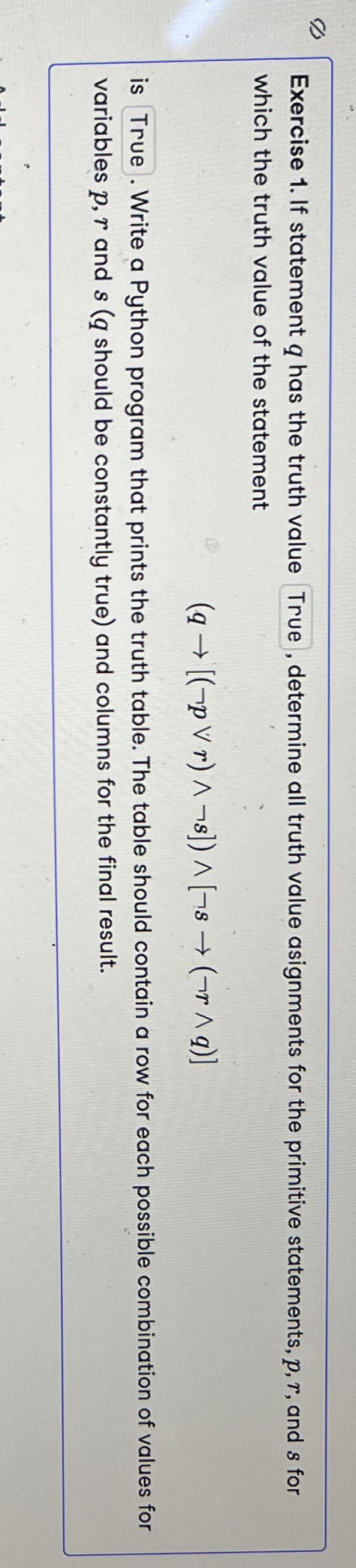 Exercise 1 . If statement q has the truth value