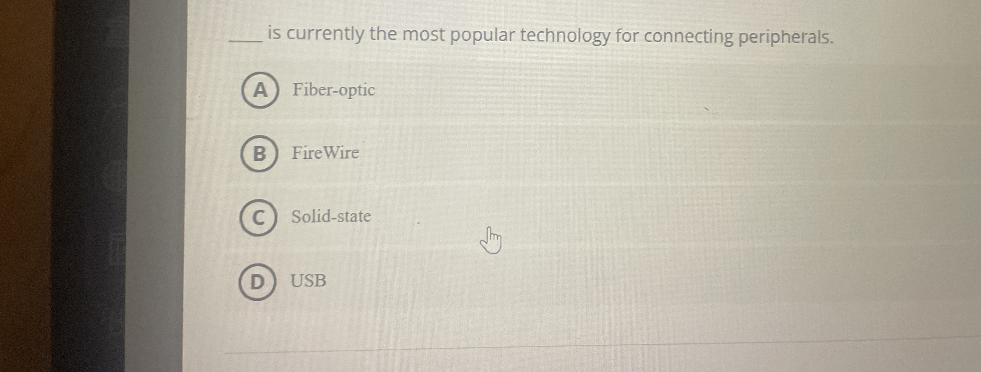 is currently the most popular technology for