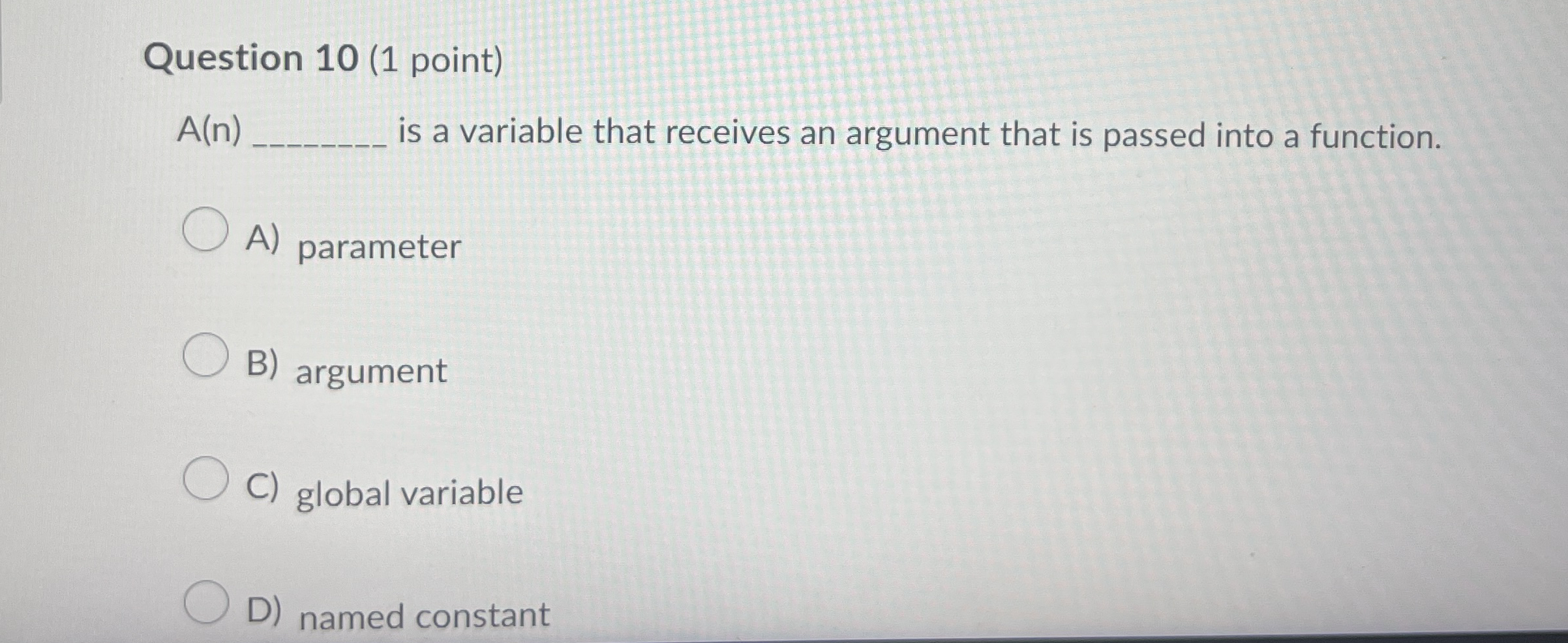 Question 1 0 ( 1 point ) A ( n ) is a variable