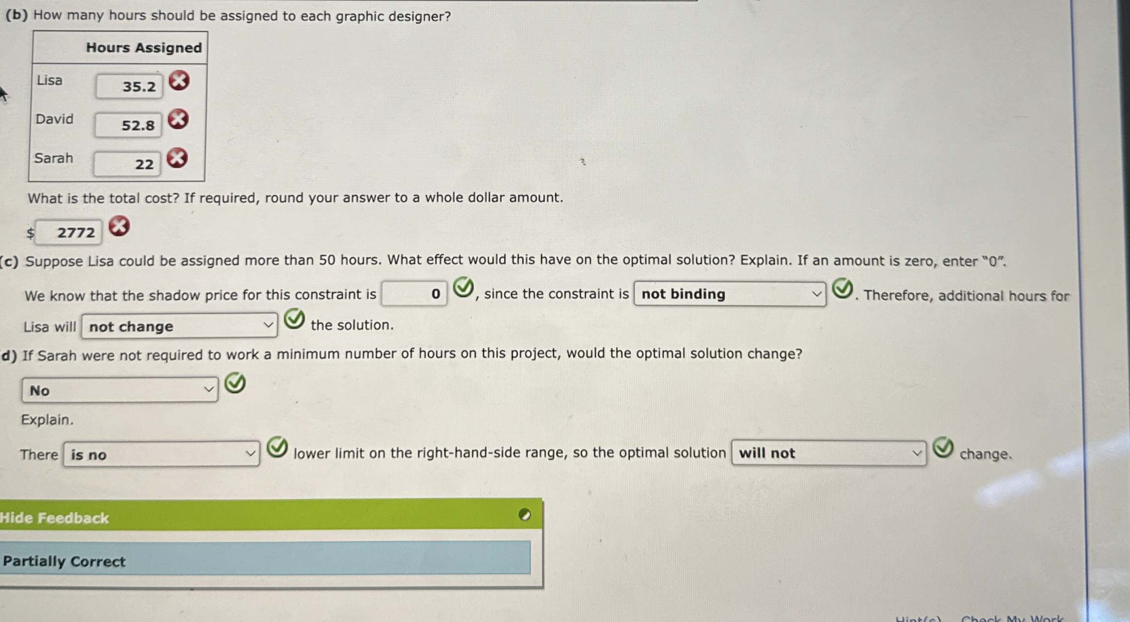 ( b ) How many hours should be assigned to each