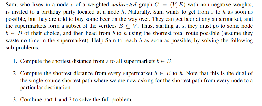 Sam, who lives in a node \ ( s \ ) of a weighted