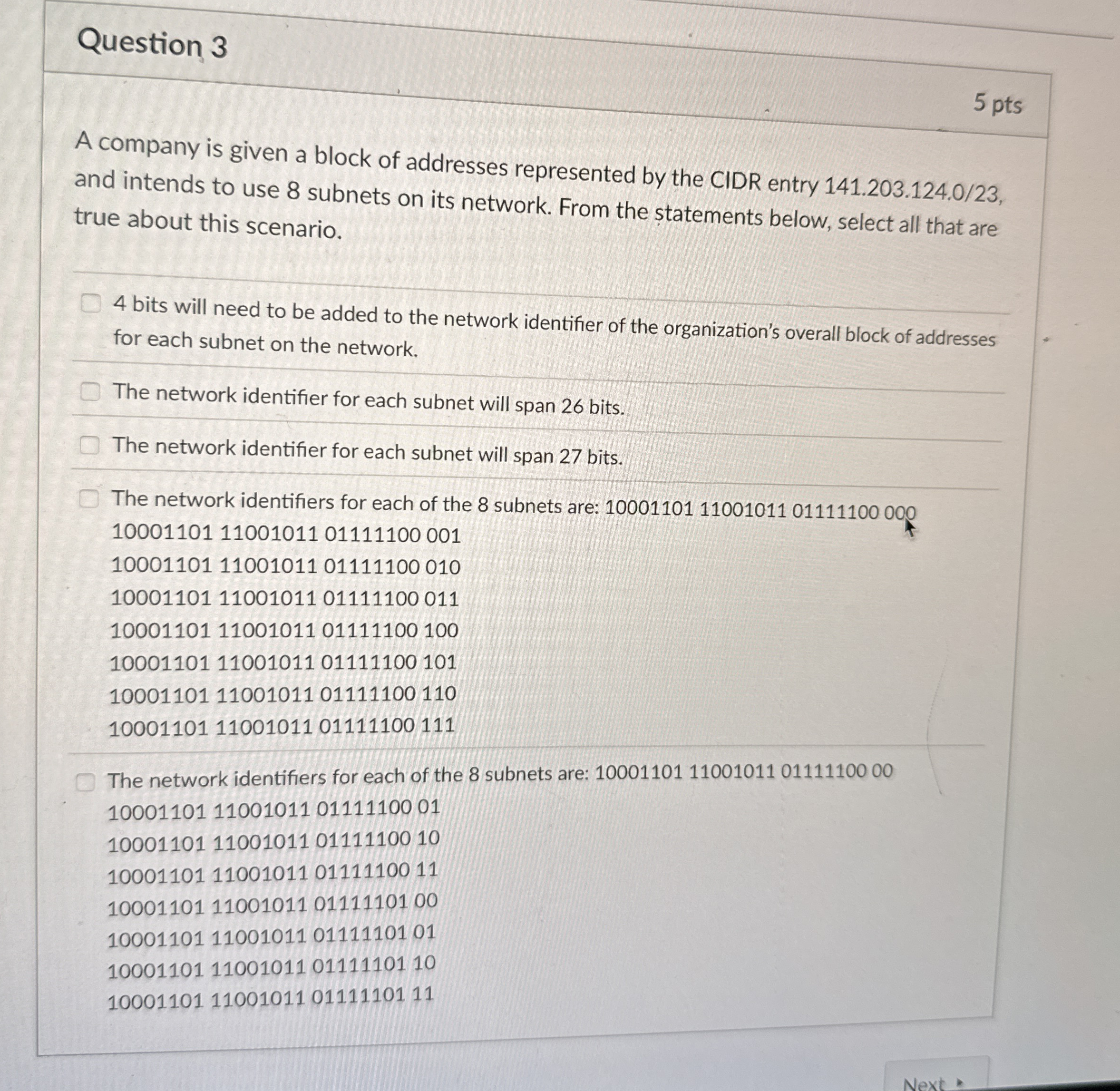 Question 3 5 pts A company is given a block of