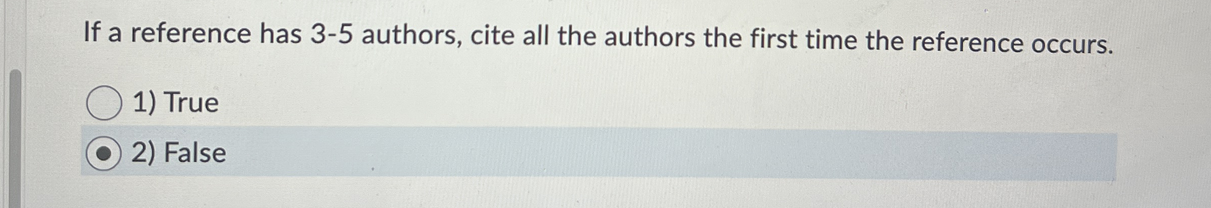 If a reference has 3 - 5 authors, cite all the