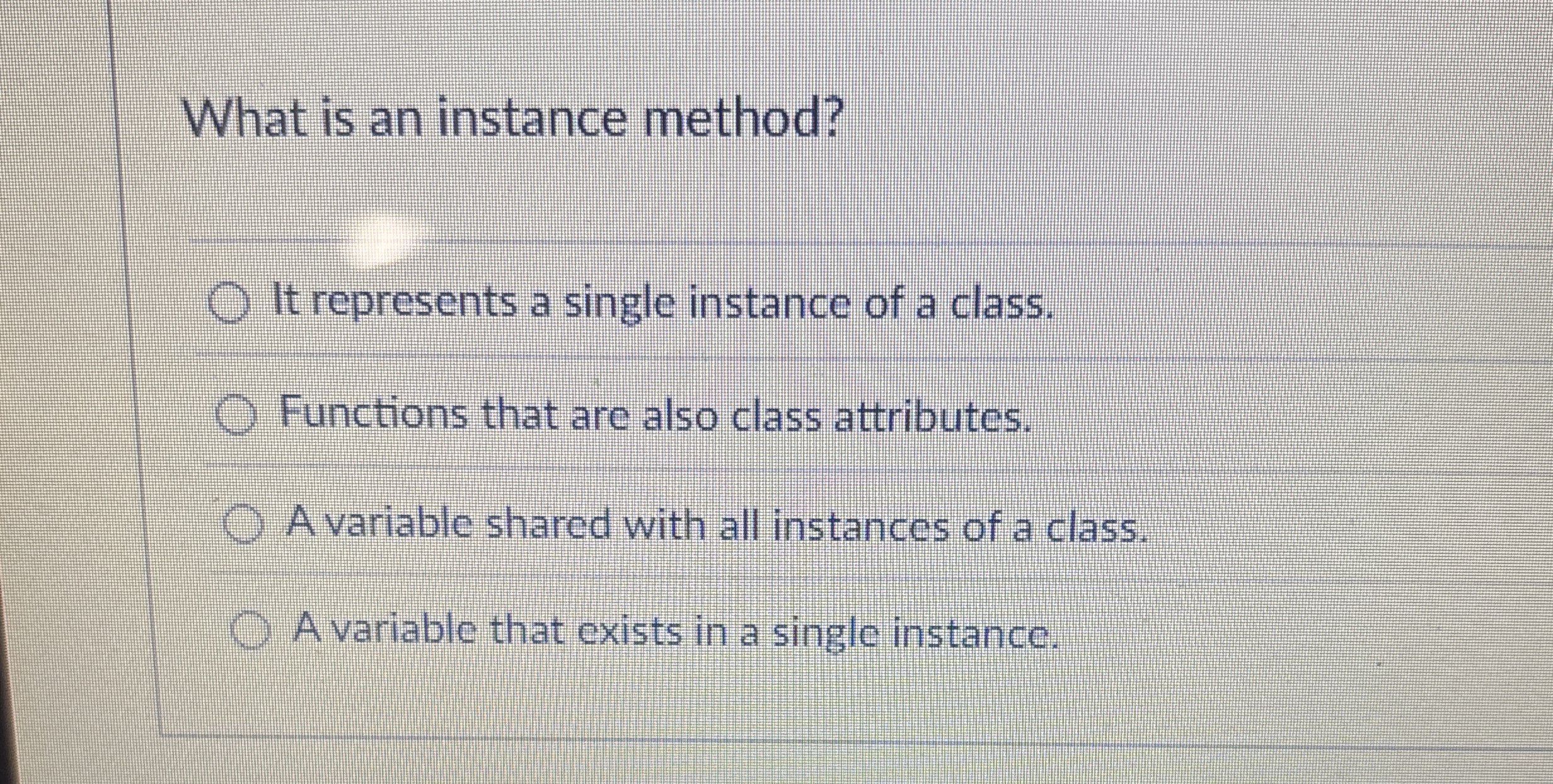 What is an instance method? It represents a