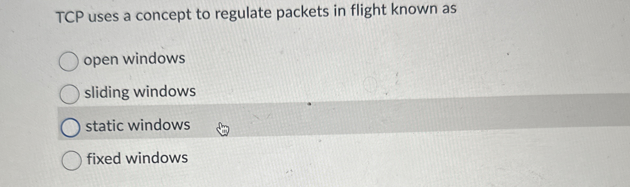 TCP uses a concept to regulate packets in flight