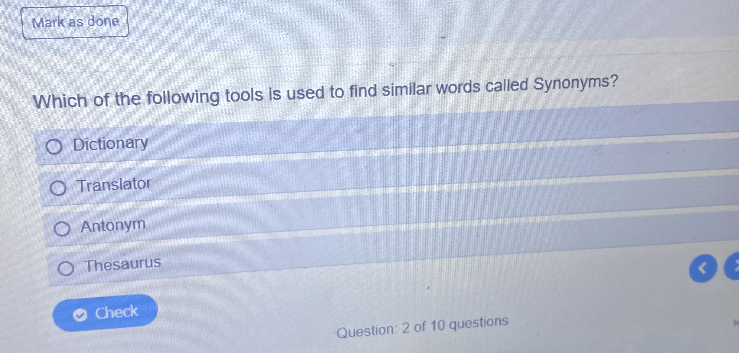 Mark as done Which of the following tools is used