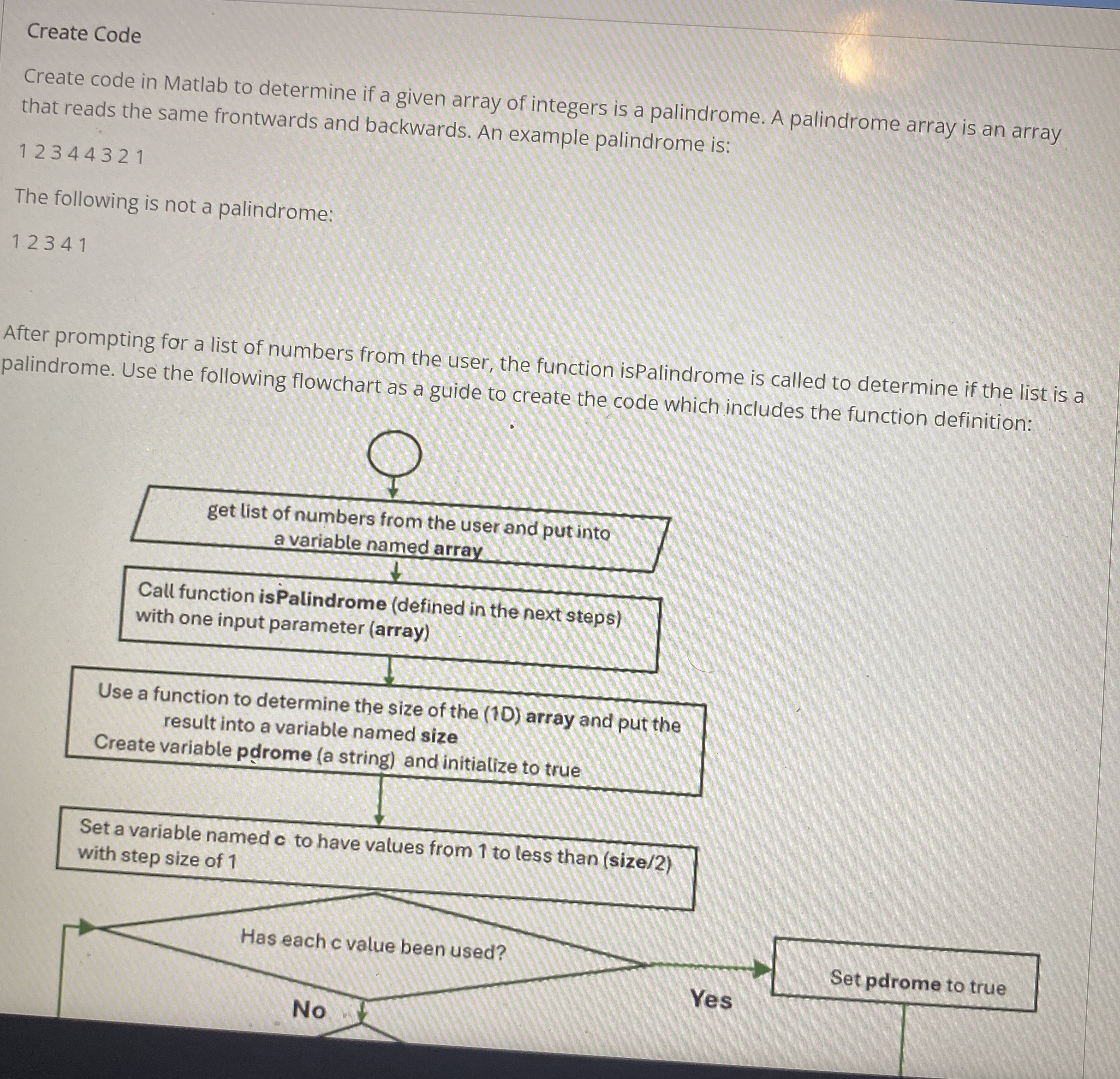 Create Code Create code in Matlab to determine if