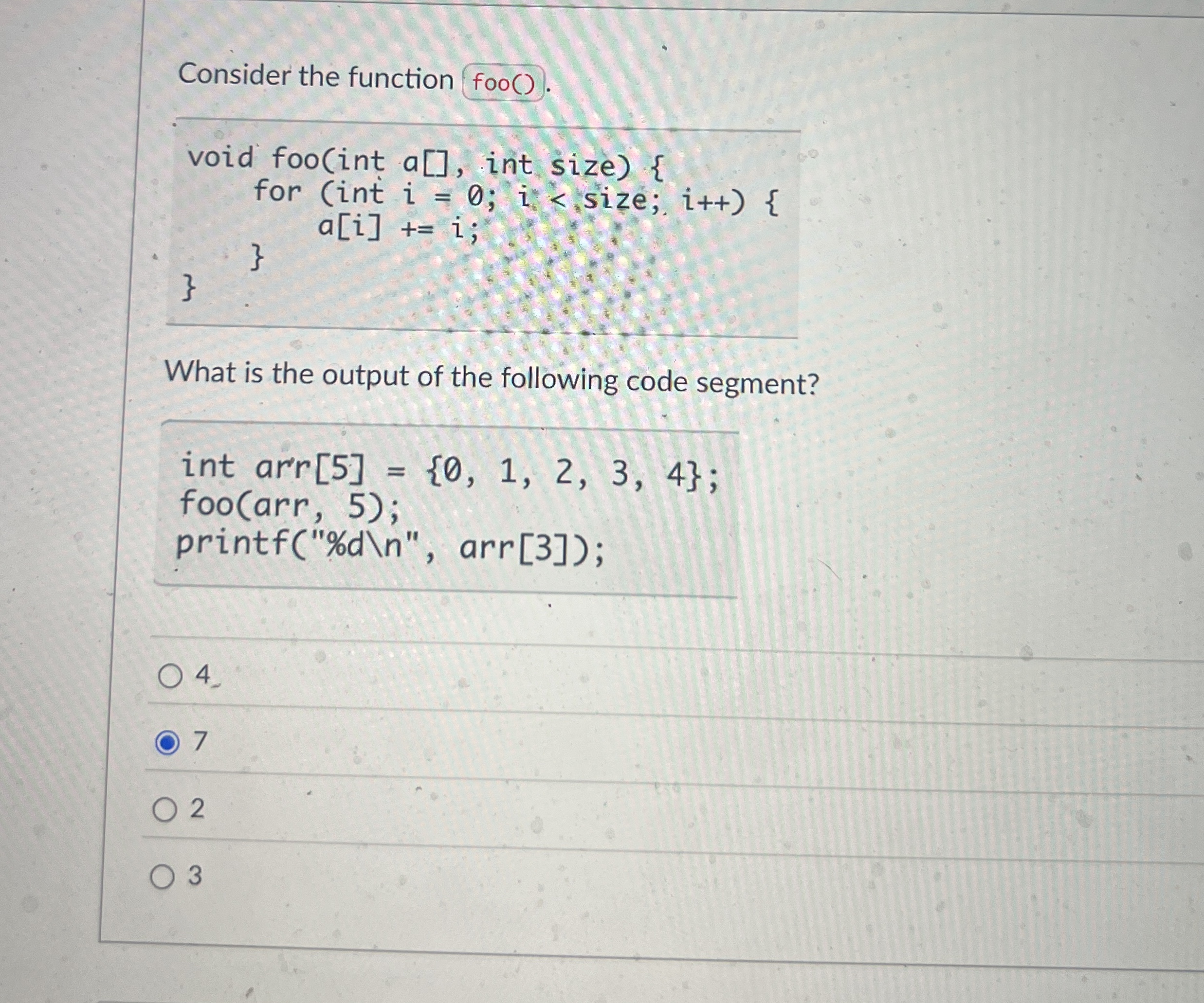 Consider the function foo ( ) . void foo ( int a