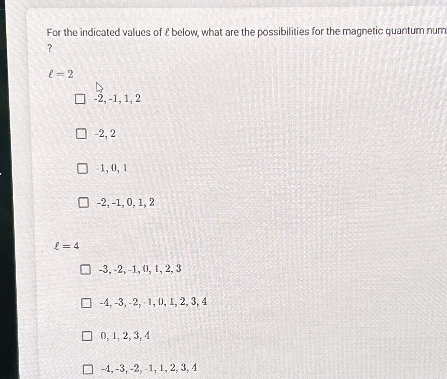For the indicated values of l below, what are the