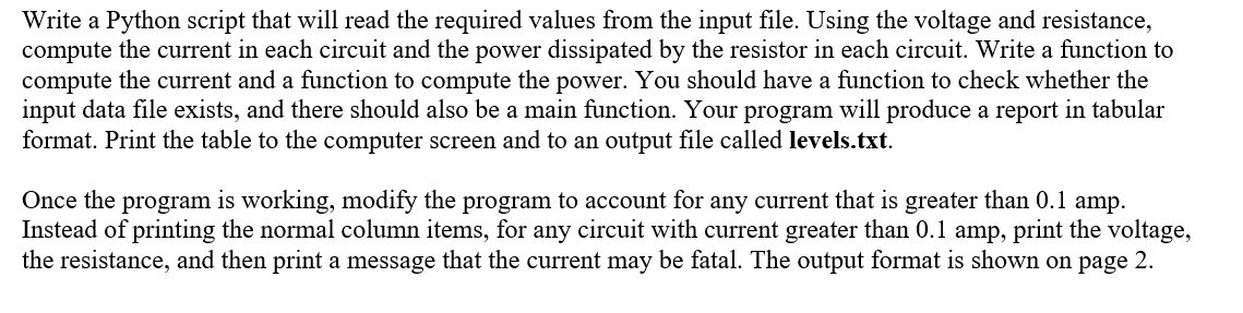 Write a Python script that will read the required