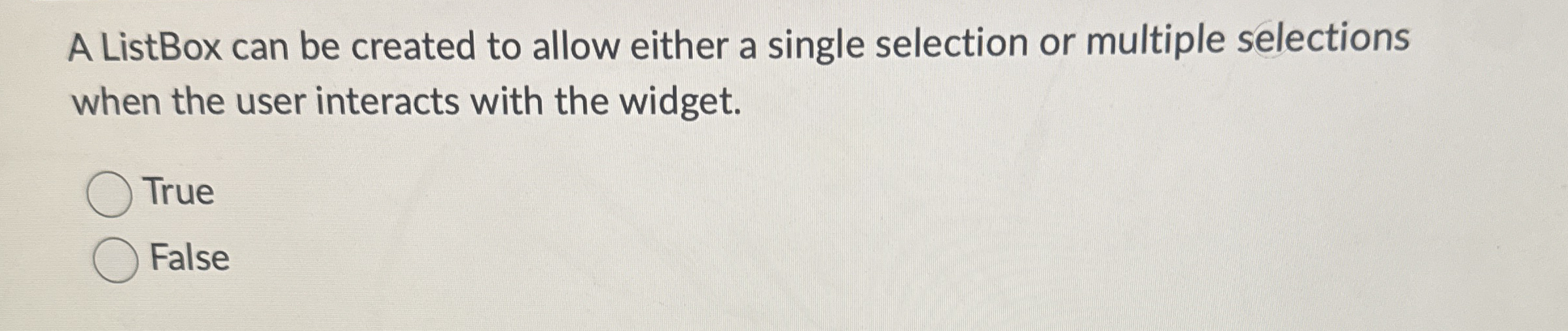 A ListBox can be created to allow either a single