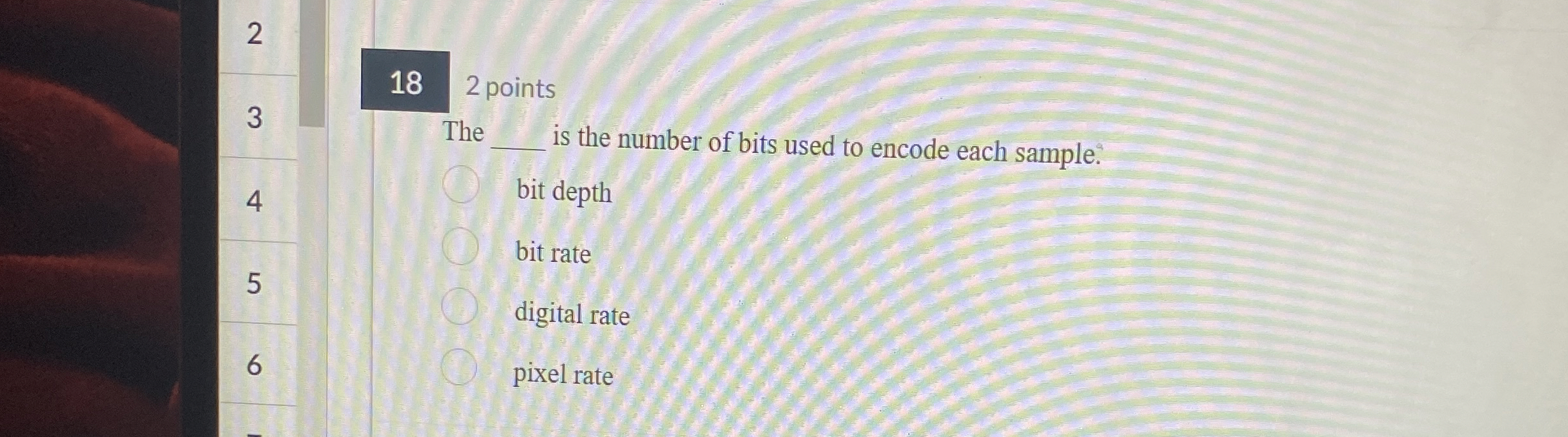 1 8 2 points The is the number of bits used to