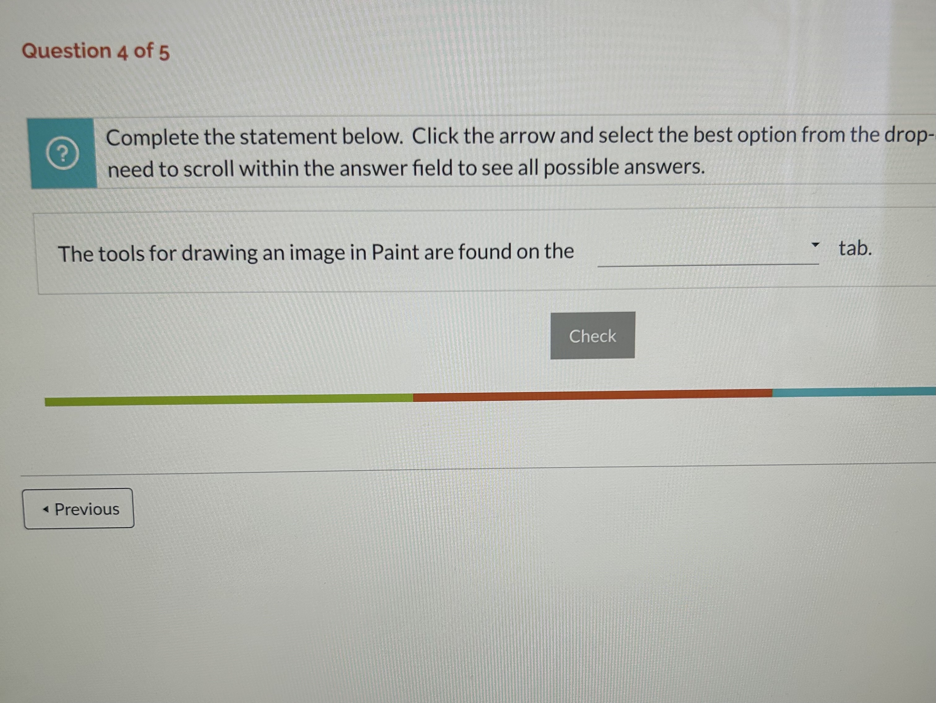 Question 4 of 5 Complete the statement below.