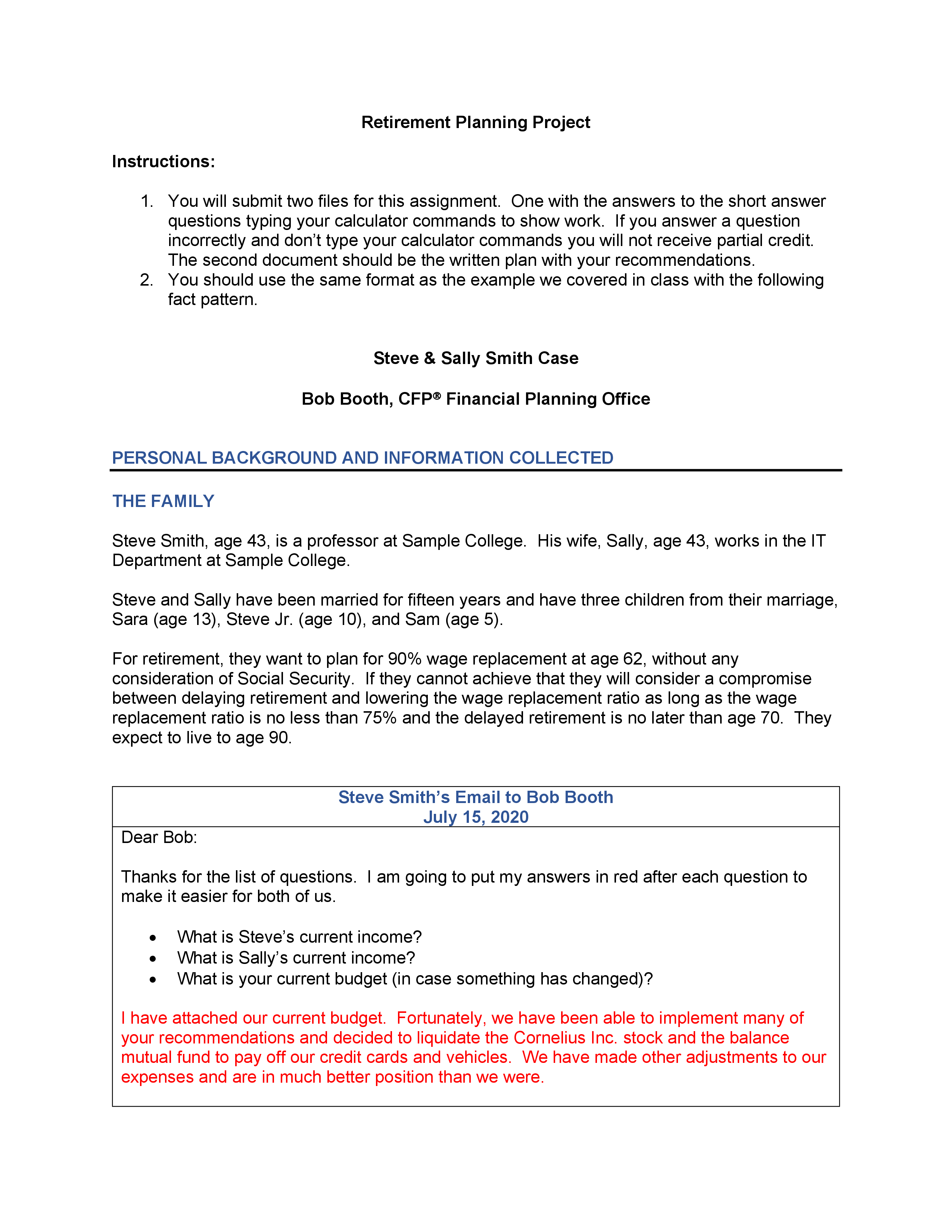 Retirement Planning Project Instructions: 1. You