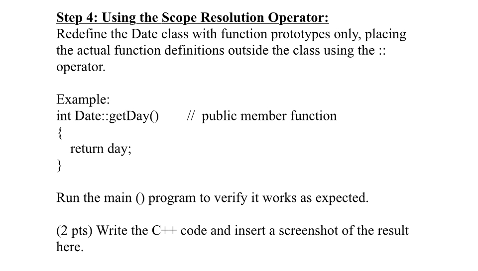 C + + \ \ Step 4 : Using the Scope Resolution
