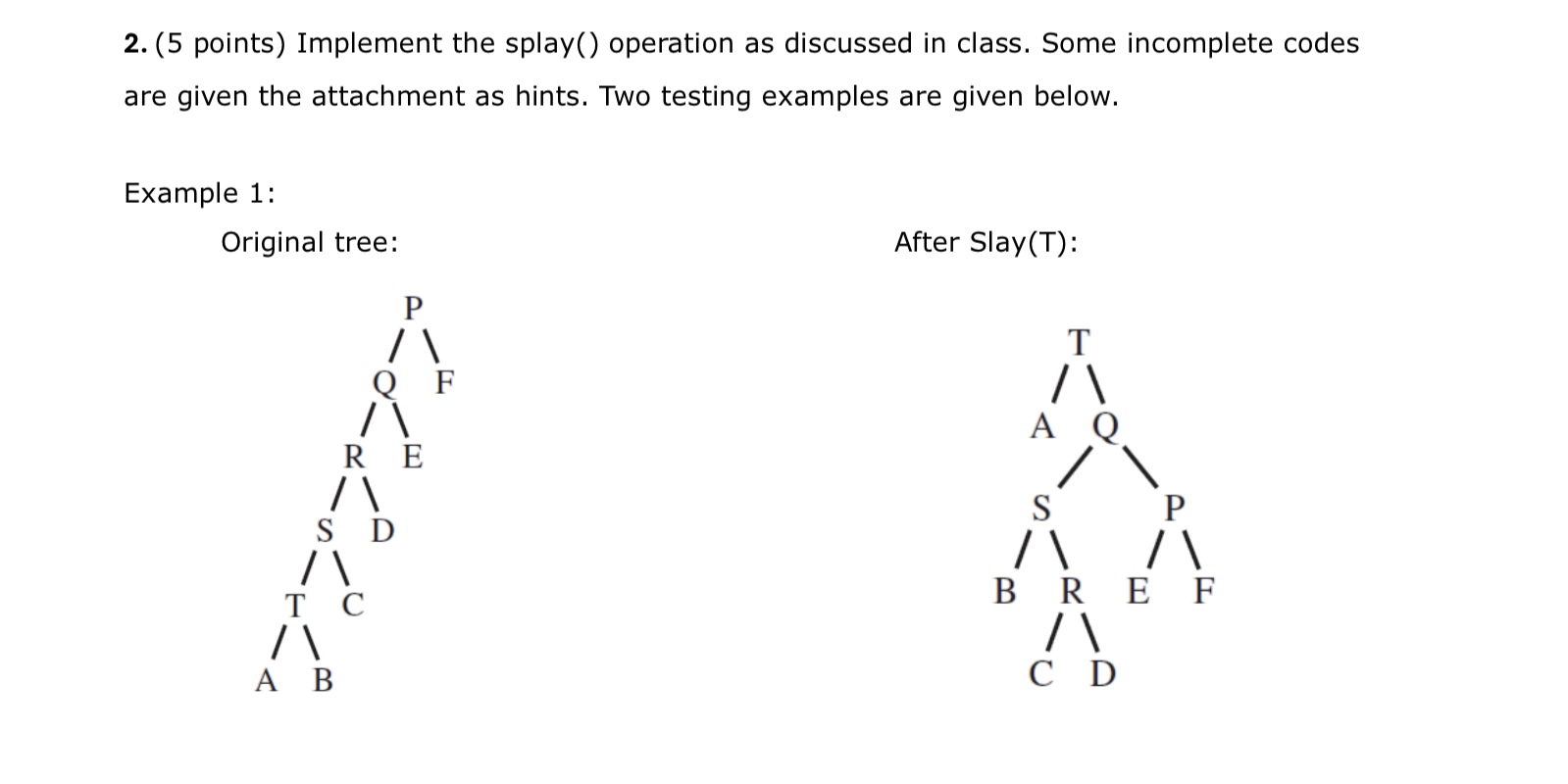 * * * No STLs are allowed * * * answer in c + +