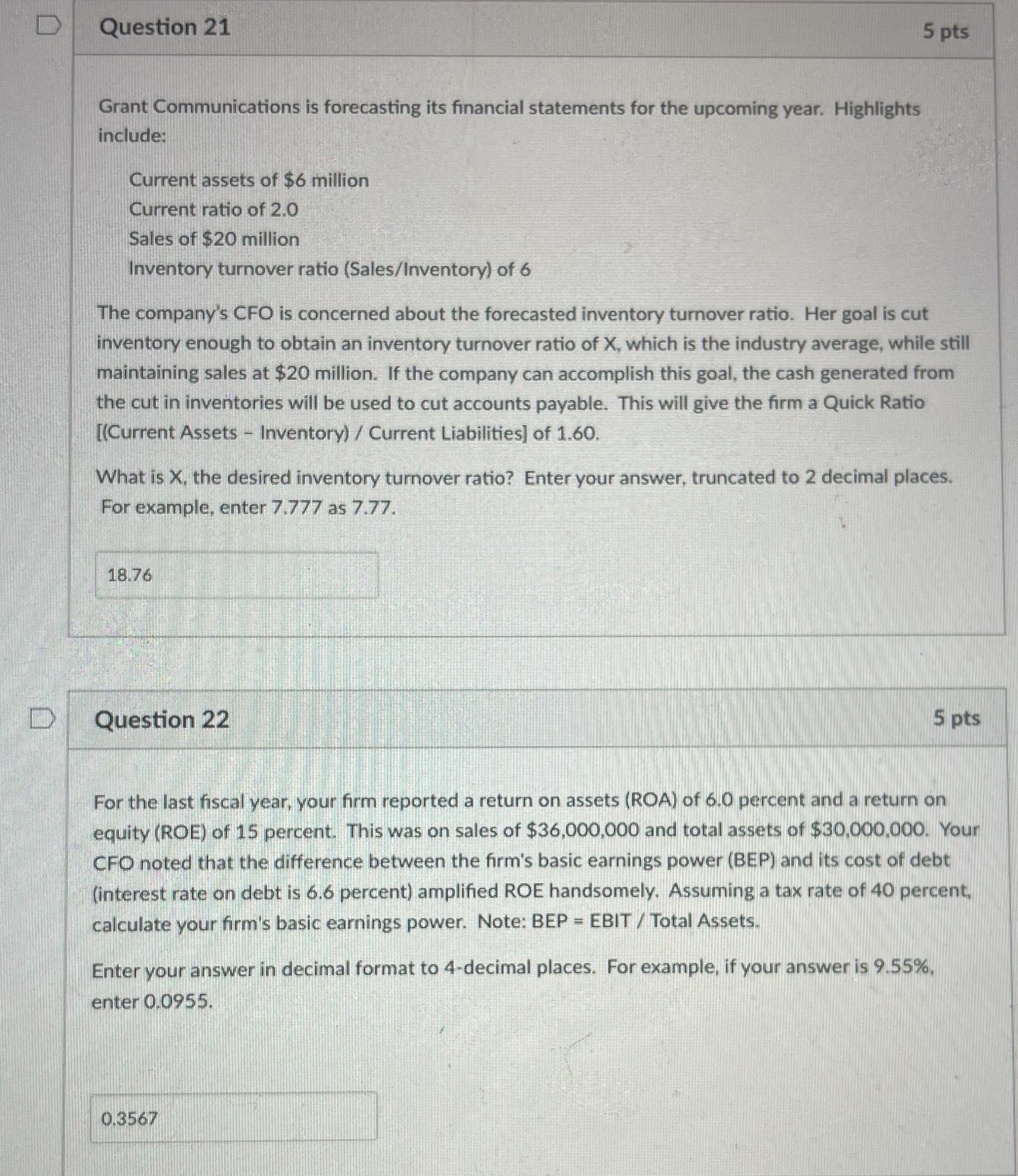 D Question 21 5 pts Grant Communications is