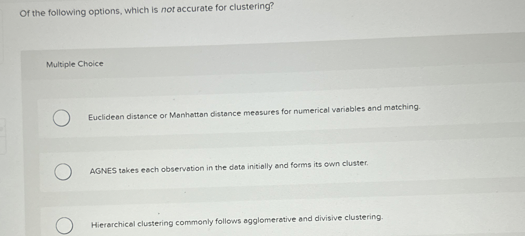 Of the following options, which is not accurate