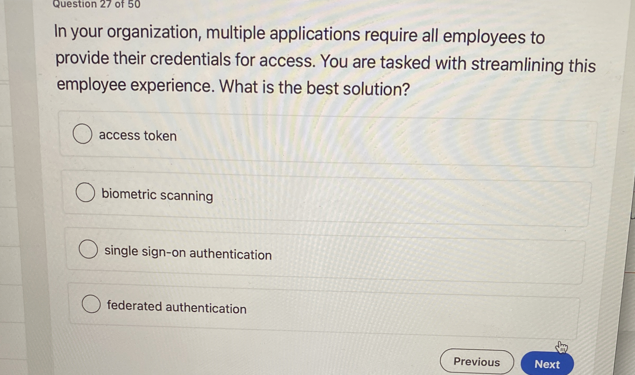 Question 2 7 of 5 0 In your organization,