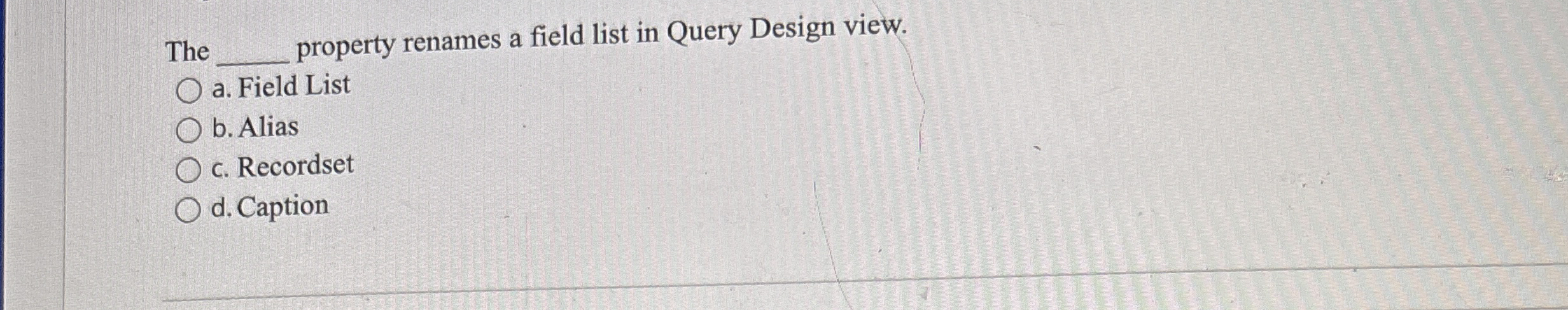 The Jroperty renames a field list in Query Design
