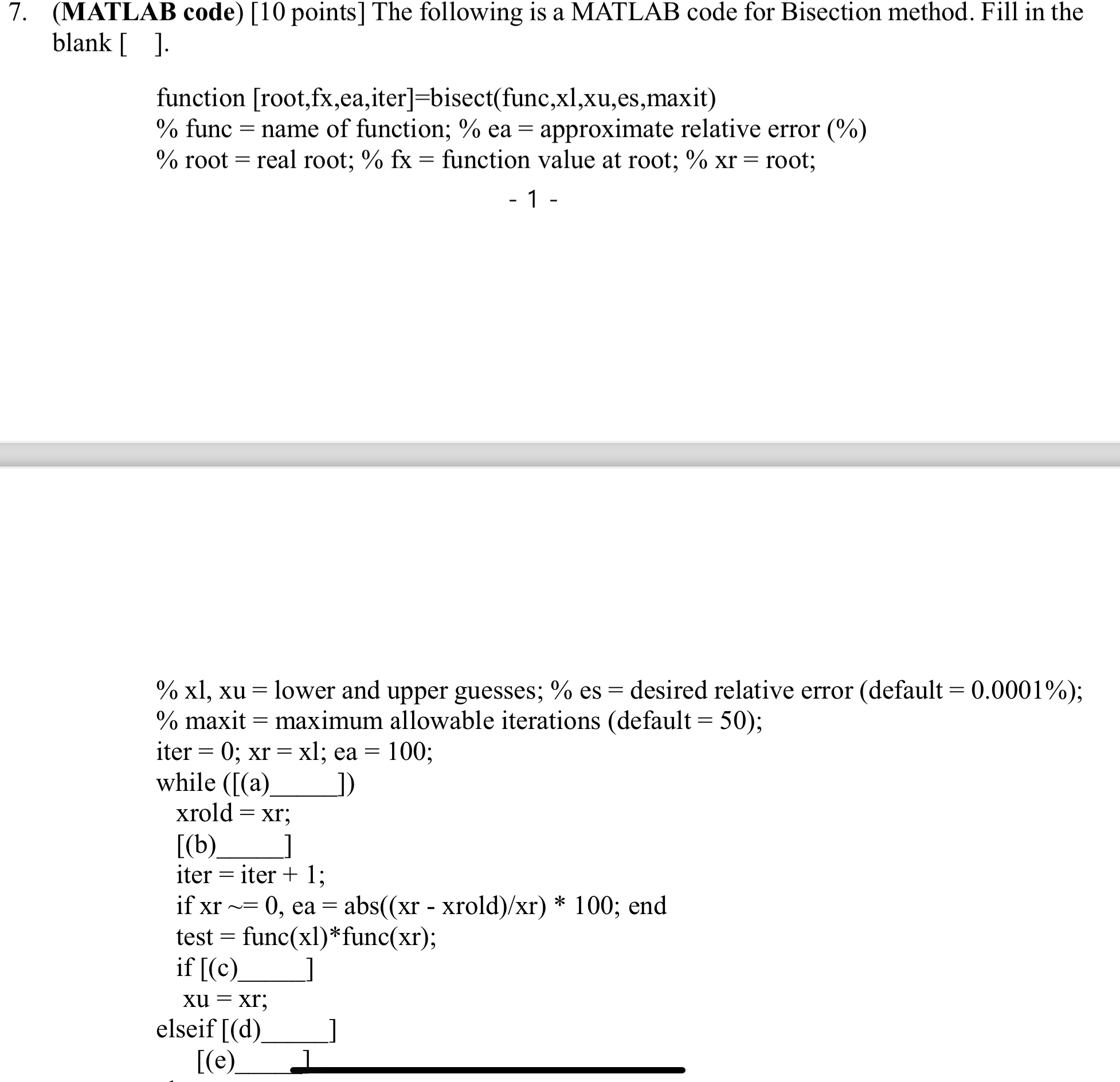 ( MATLAB code ) [ 1 0 points ] The following is a