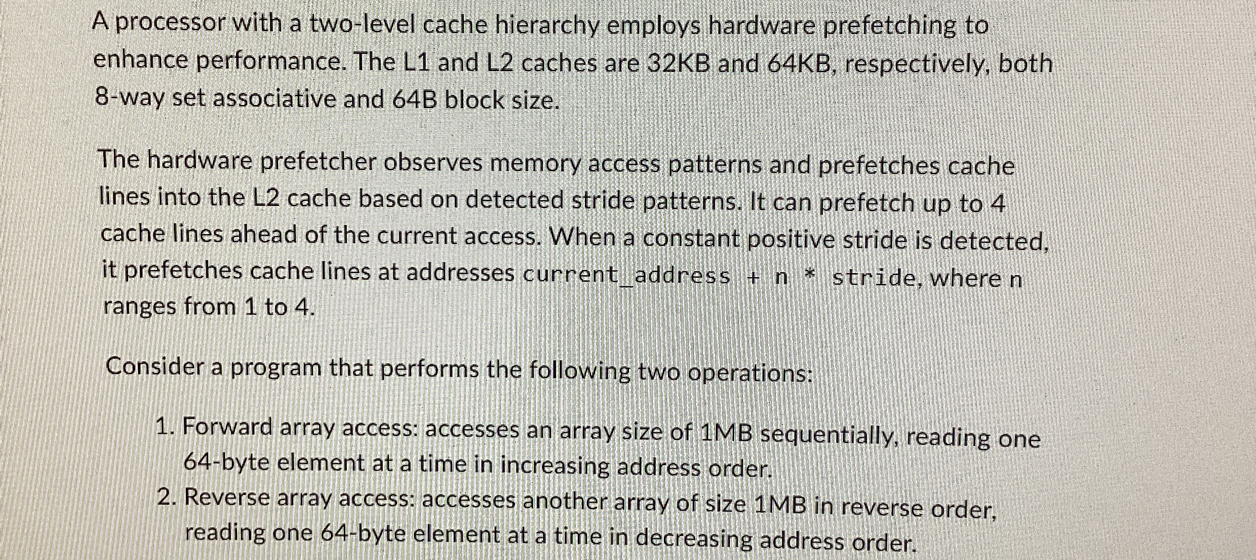 A processor with a two - level cache hierarchy