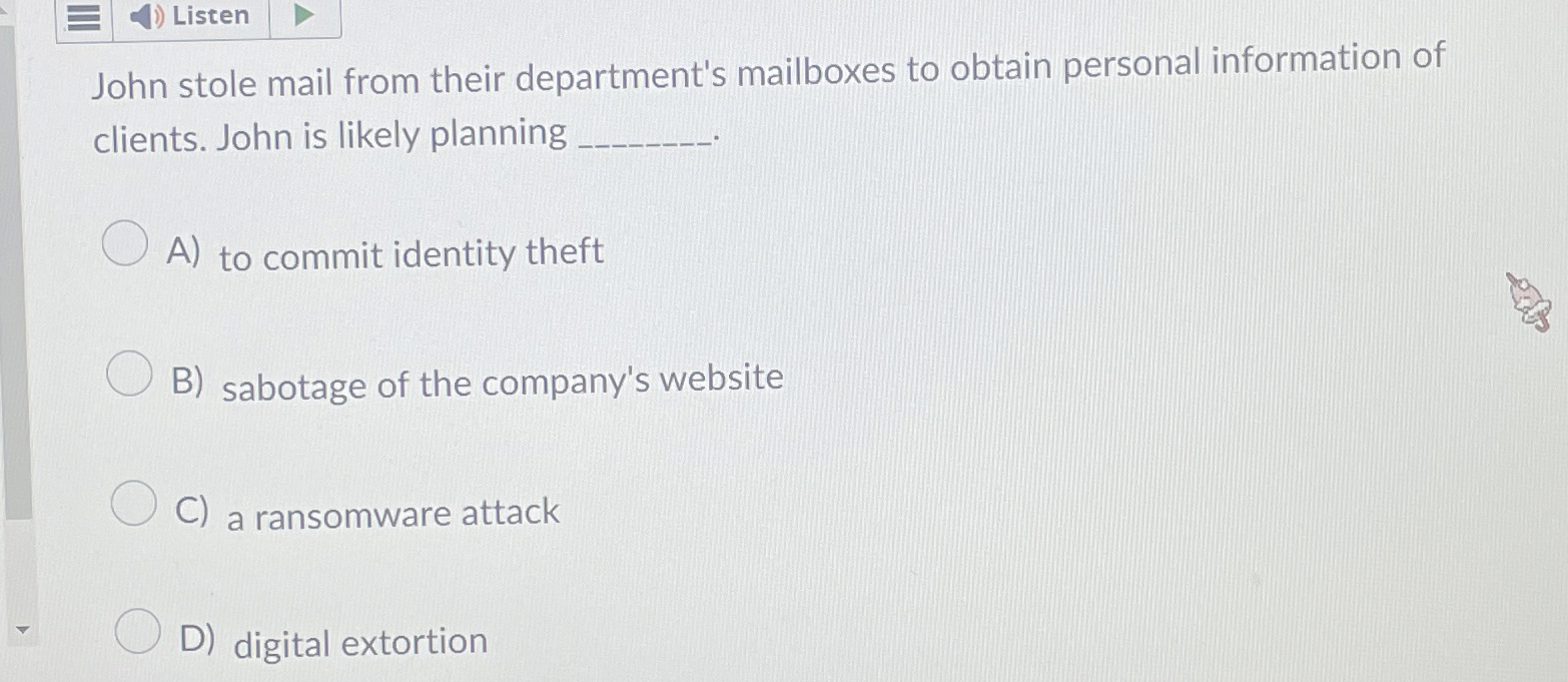 John stole mail from their department's mailboxes
